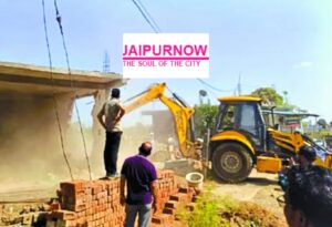 JDA Action: जयपुर में कालवाड़ रोड और श्याम नगर में अवैध निर्माण पर बुलडोजर, कई इमारतें सील—हाईकोर्ट ने भी जताई सख्ती