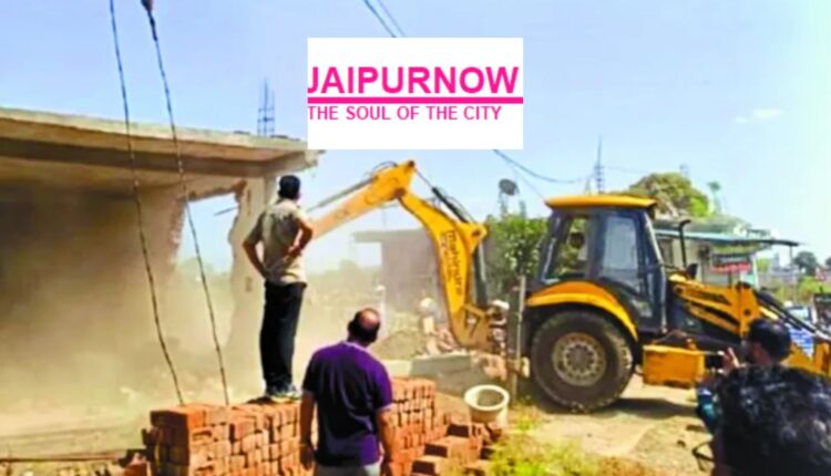 JDA Action: जयपुर में कालवाड़ रोड और श्याम नगर में अवैध निर्माण पर बुलडोजर, कई इमारतें सील—हाईकोर्ट ने भी जताई सख्ती